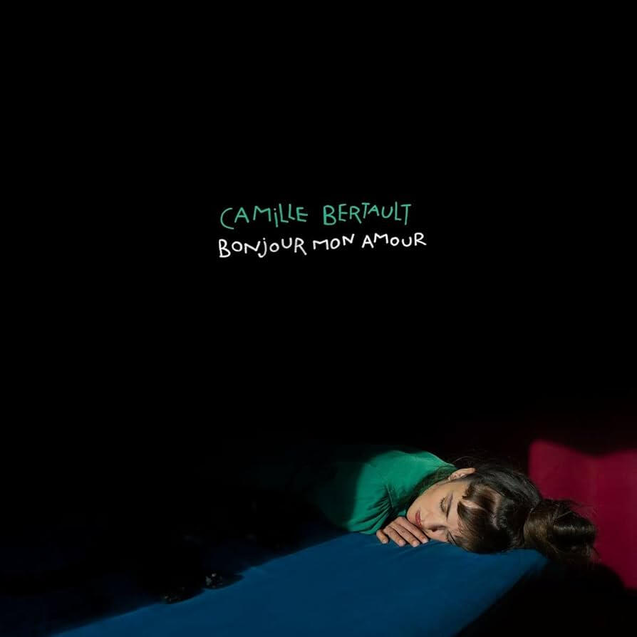 BONJOUR MON AMOUR - Camille Bertault