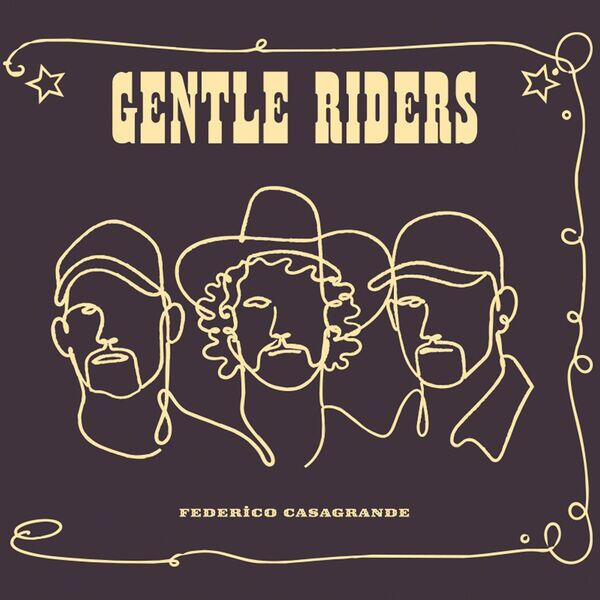 GENTLE RIDERS - Federico Casagrande